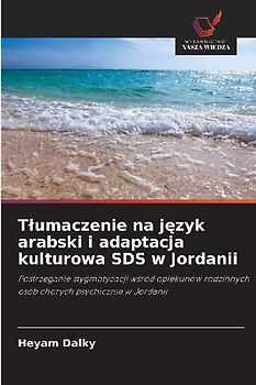 T¿umaczenie na j¿zyk arabski i adaptacja kulturowa SDS w Jordanii