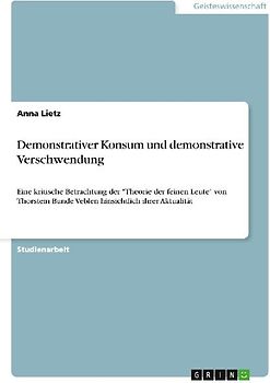 Demonstrativer Konsum und demonstrative Verschwendung