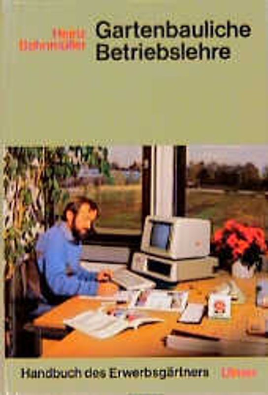 Gartenbauliche Betriebslehre