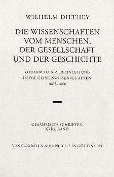 Die Wissenschaften vom Menschen, der Gesellschaft und der Geschichte