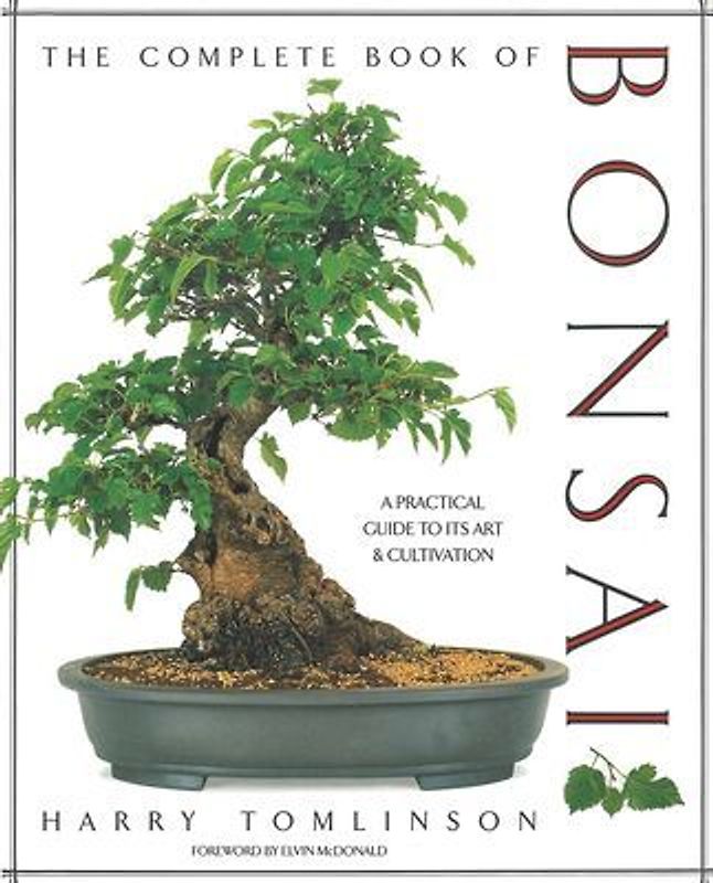 The Complete Book of Bonsai - Harry Tomlinson