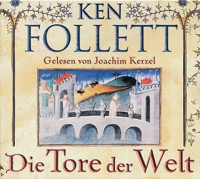 Die Tore der Welt - Ken Follett [12 CDs]