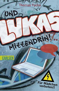 Für Mädchen verboten: Und Lukas mittendrin!