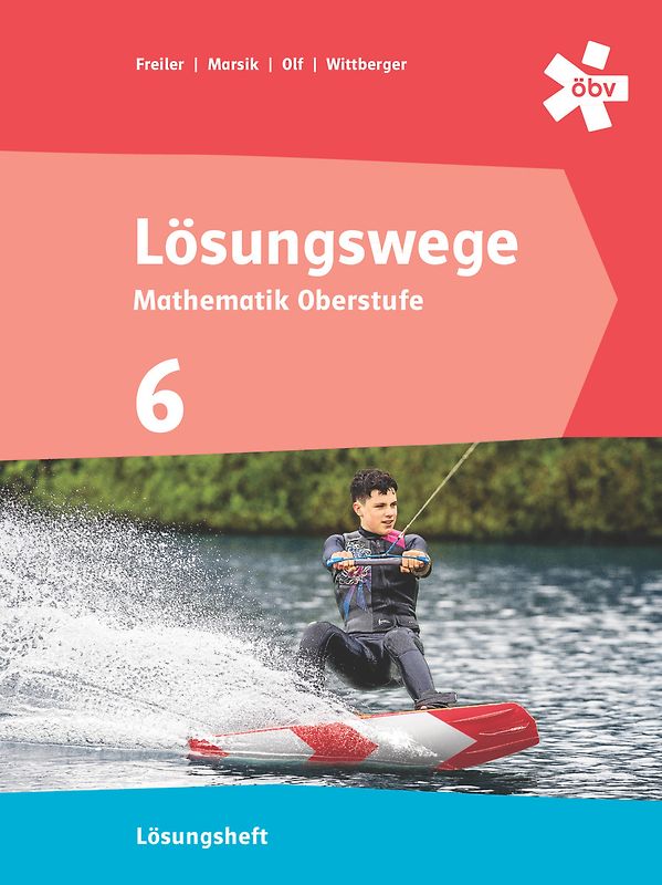 Lösungswege Mathematik Oberstufe 6, Lösungen