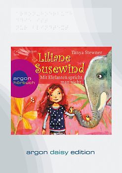 Liliane Susewind – Mit Elefanten spricht man nicht! (DAISY Edition)