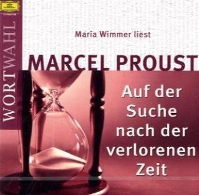 Auf der Suche nach der verlorenen Zeit