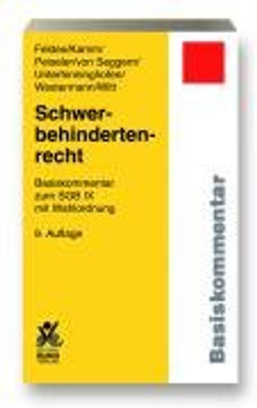 Schwerbehindertenrecht. Basiskommentar zum SGB IX mit Wahlordnung