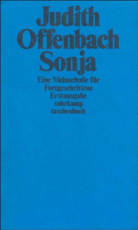Sonja. Eine Melancholie für Fortgeschrittene