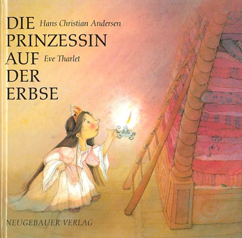 Prinzessin auf der Erbse. Ein Bilderbuch