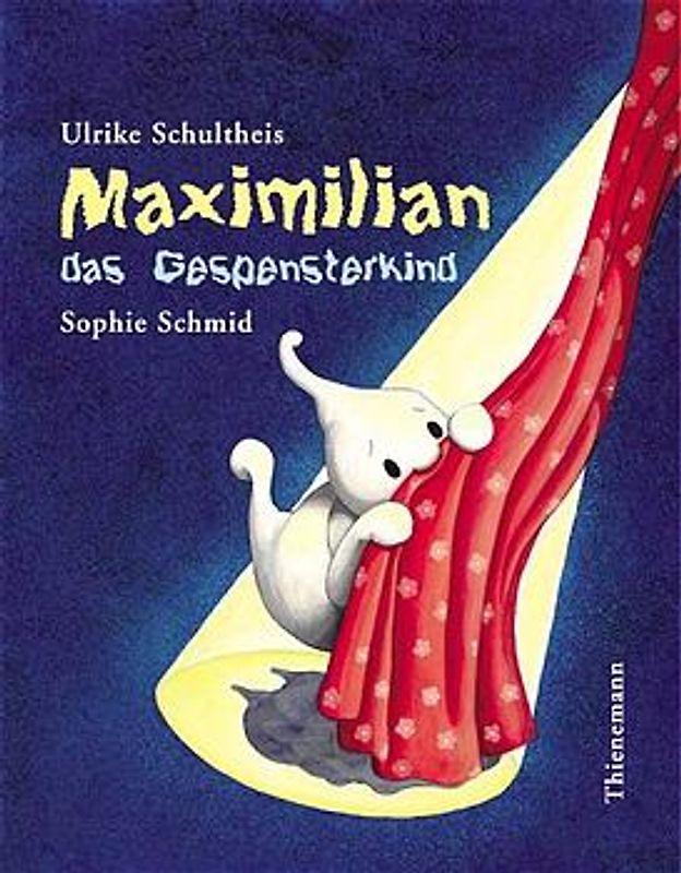 Maximilian, das Gespensterkind