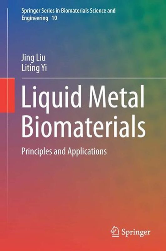 Liquid Metal Biomaterials