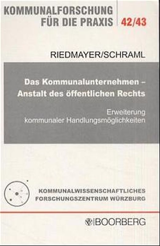 Das Kommunalunternehmen Anstalt des öffentlichen Rechts