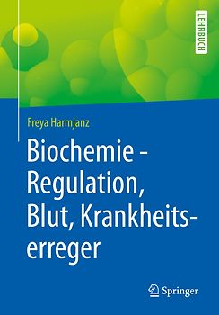 Biochemie - Regulation, Blut, Krankheitserreger