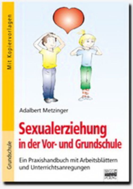 Brigg: Sachunterricht - Grundschule / Sexualerziehung in der Vor- und Grundschule