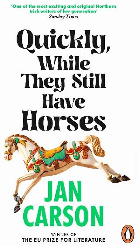 Quickly, While They Still Have Horses