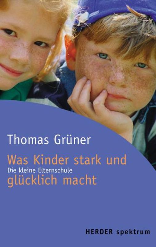 Was Kinder stark und glücklich macht