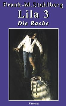 Lila 3, Die Rache