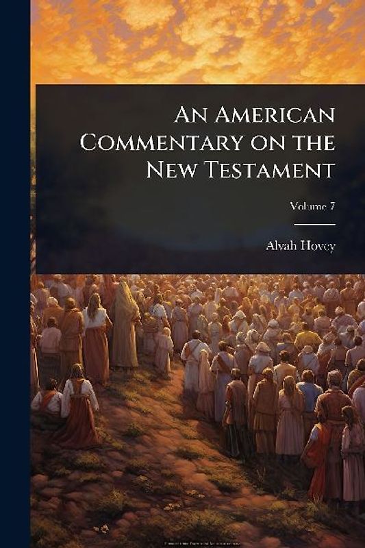 An American Commentary on the New Testament