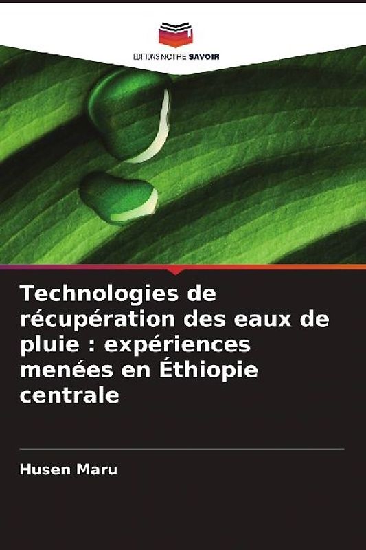 Technologies de récupération des eaux de pluie : expériences menées en Éthiopie centrale