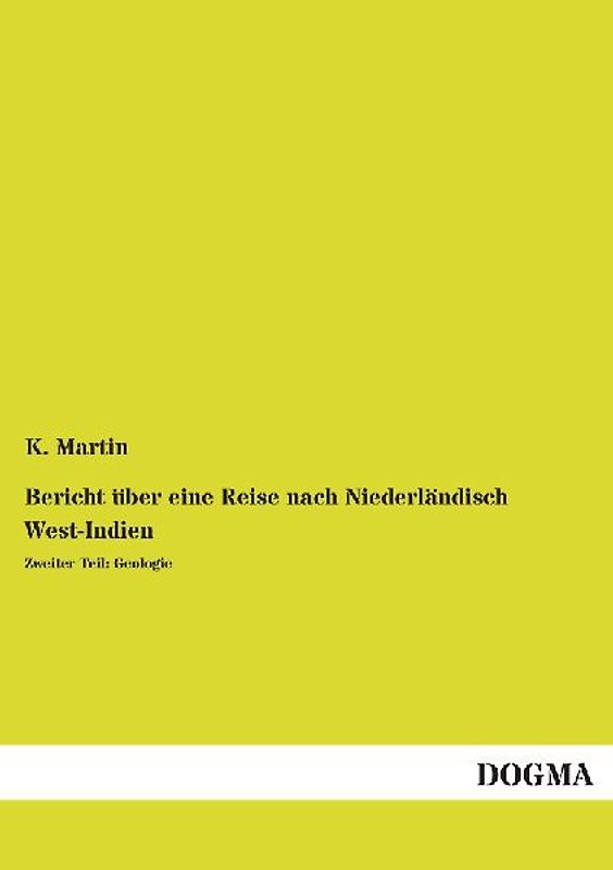Bericht über eine Reise nach Niederländisch West-Indien
