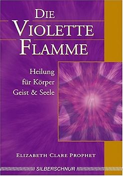 Die violette Flamme