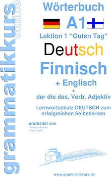 Wörterbuch Deutsch - Finnisch - Englisch Niveau A1
