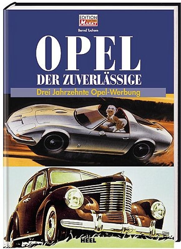 Opel - Der Zuverlässige