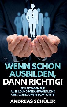 Wenn schon ausbilden, dann richtig!