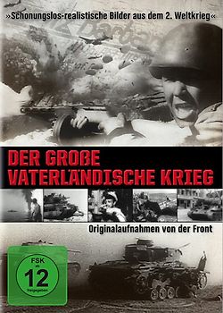 Der große vaterländische Krieg - Originalaufnahmen von der Front DVD