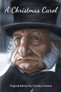 A Christmas Carol Hardcover: Original Edition