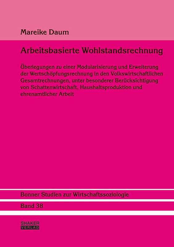 Arbeitsbasierte Wohlstandsrechnung