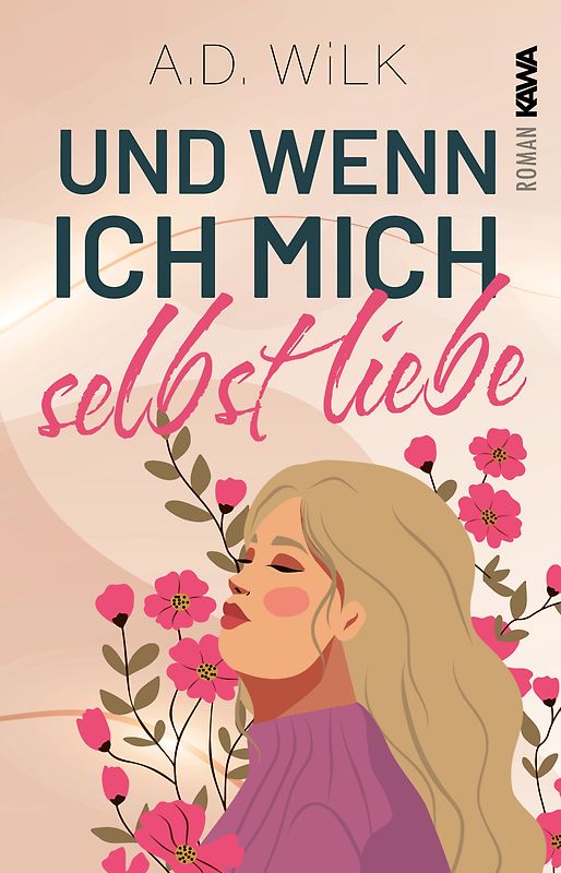 Und wenn ich mich selbst liebe