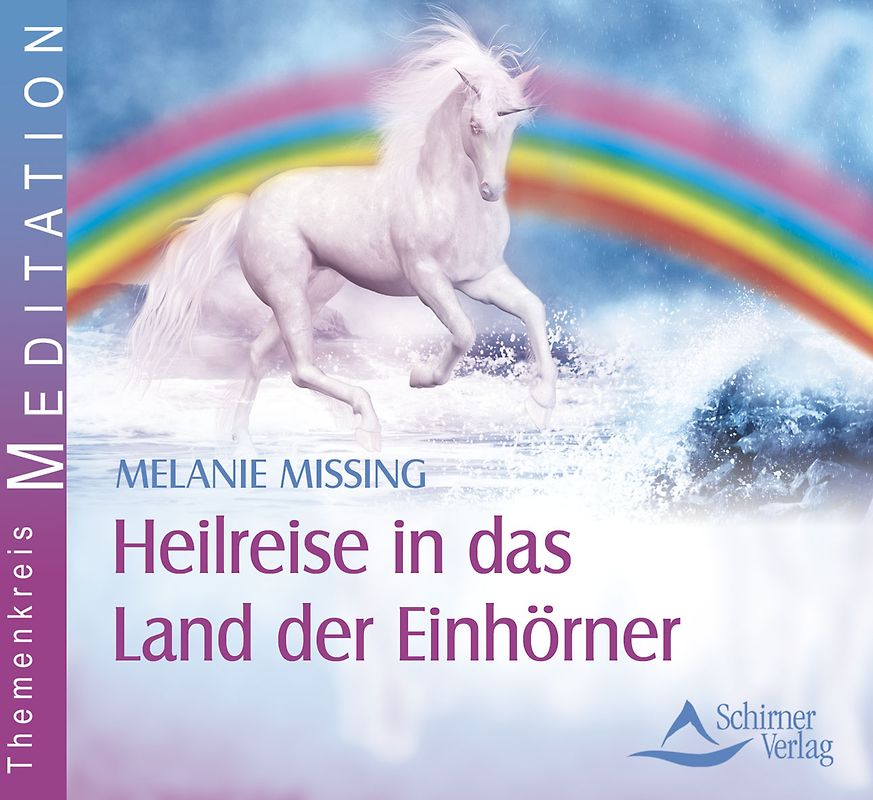 Heilreise in das Land der Einhörner