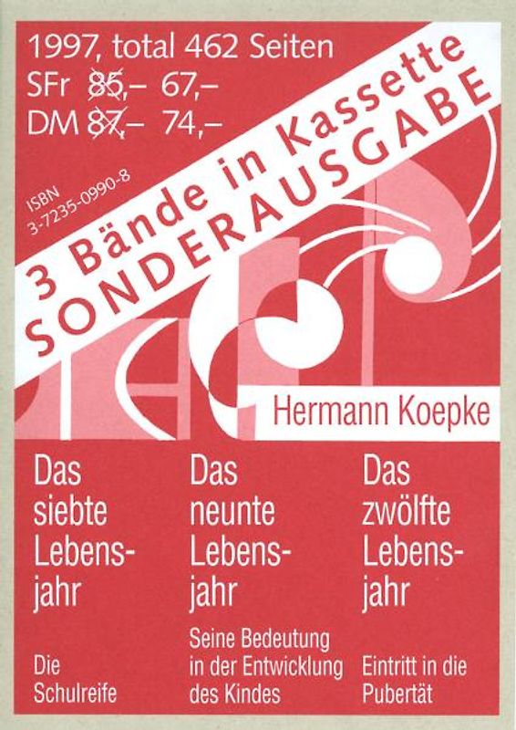 Das siebte Lebensjahr /Das neunte Lebensjahr /Das zwölfte Lebensjahr