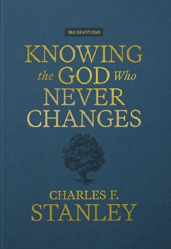 Knowing the God Who Never Changes