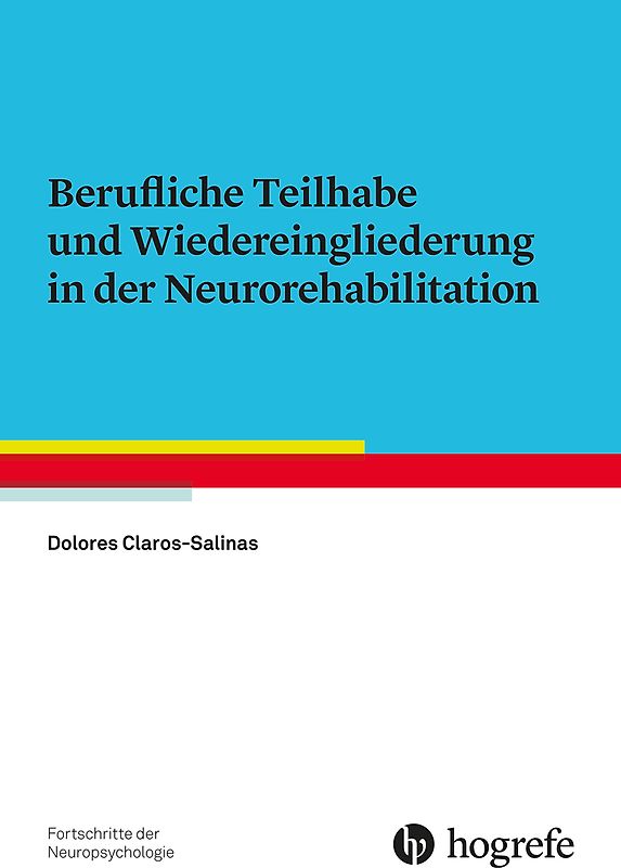 Berufliche Teilhabe und Wiedereingliederung in der Neurorehabilitation