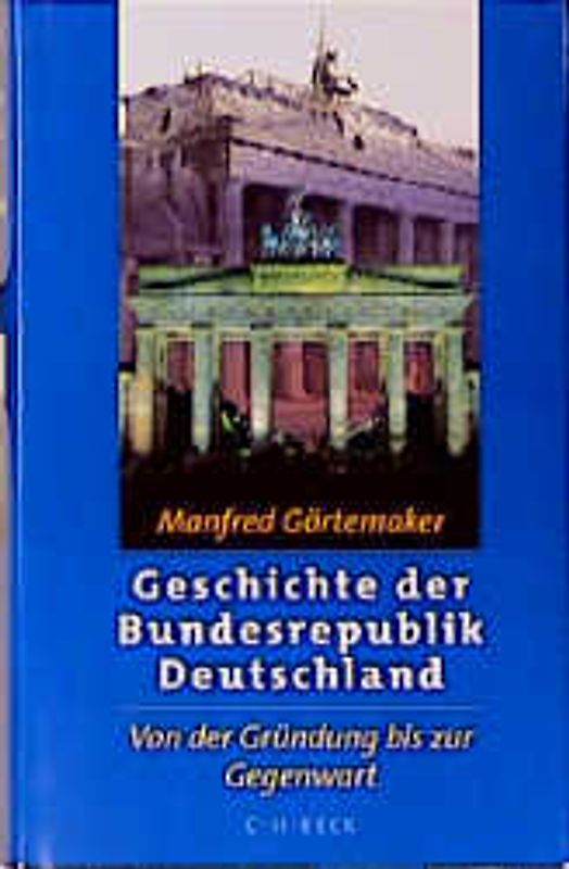 Geschichte der Bundesrepublik Deutschland