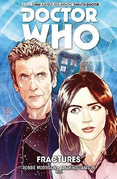 Doctor Who: The Twelfth Doctor Vol. 2: Fractures