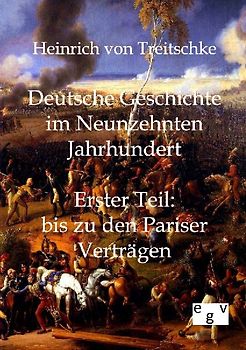 Deutsche Geschichte im Neunzehnten Jahrhundert