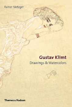 Gustav Klimt: Drawings and Watercolours - Metzger, Rainer