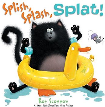 Splish, Splash, Splat! (Splat the Cat) - Rob Scotton