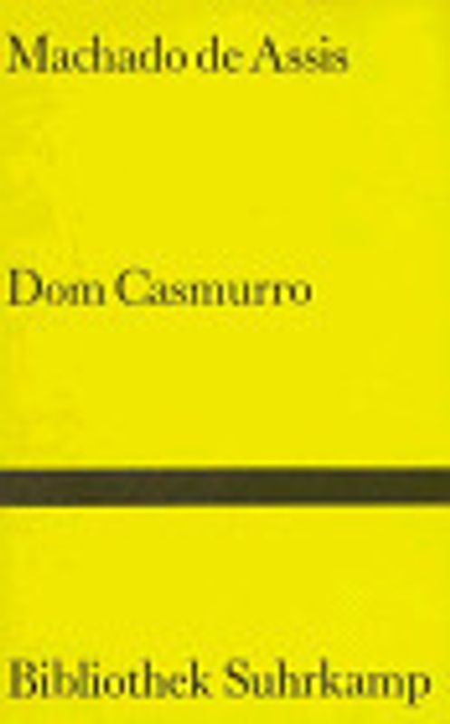 Dom Casmurro. Roman