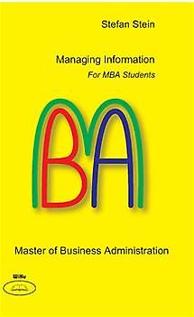 Managing Information - For MBA-Students