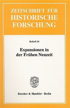 Expansionen in der Frühen Neuzeit.