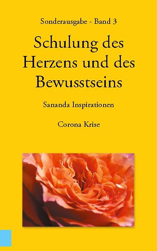 Sonderausgabe - Schulung des Herzens und des Bewusstseins - Sananda Inspirationen
