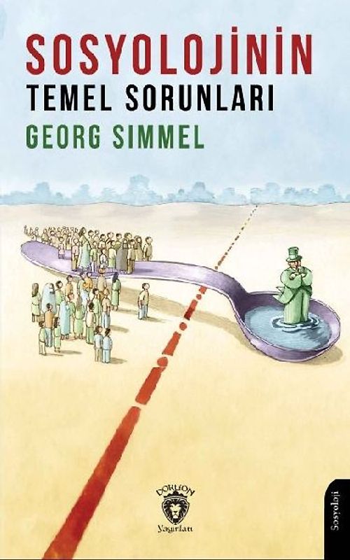 Sosyolojinin Temel Sorunlari