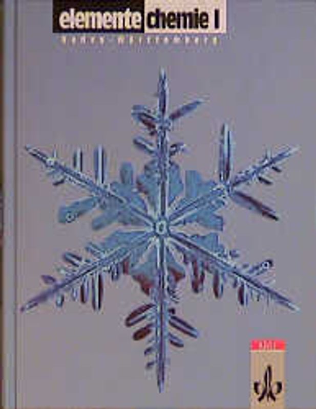 Elemente Chemie. Unterrichtswerk für Chemie an Gymnasien / Ausgabe für Baden-Württemberg - Neubearbeitung / Schülerbuch