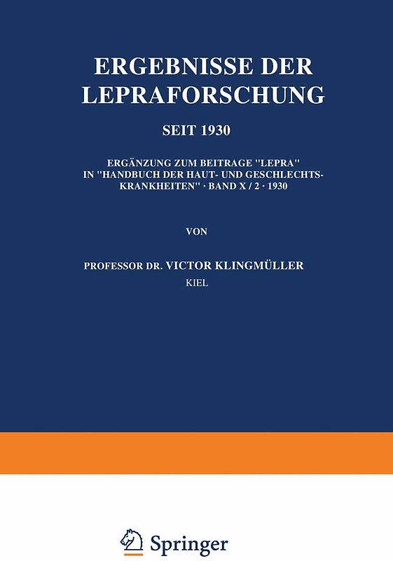 Ergebnisse der Lepraforschung seit 1930