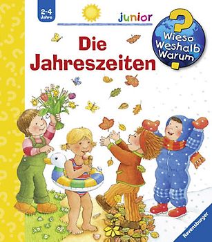 Wieso? Weshalb? Warum? junior, Band 10 - Die Jahreszeiten