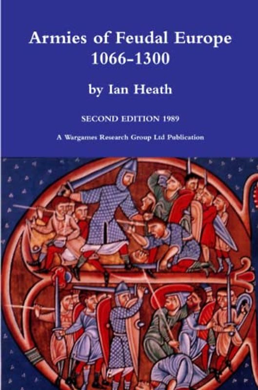 Armies of Feudal Europe 1066-1300